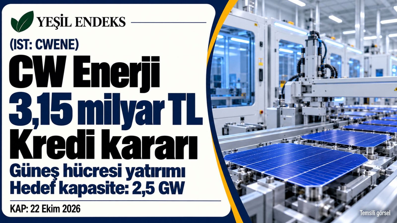 CW Enerji, güneş hücresi yatırımı için 3,15 milyar TL kredi kararı aldı
